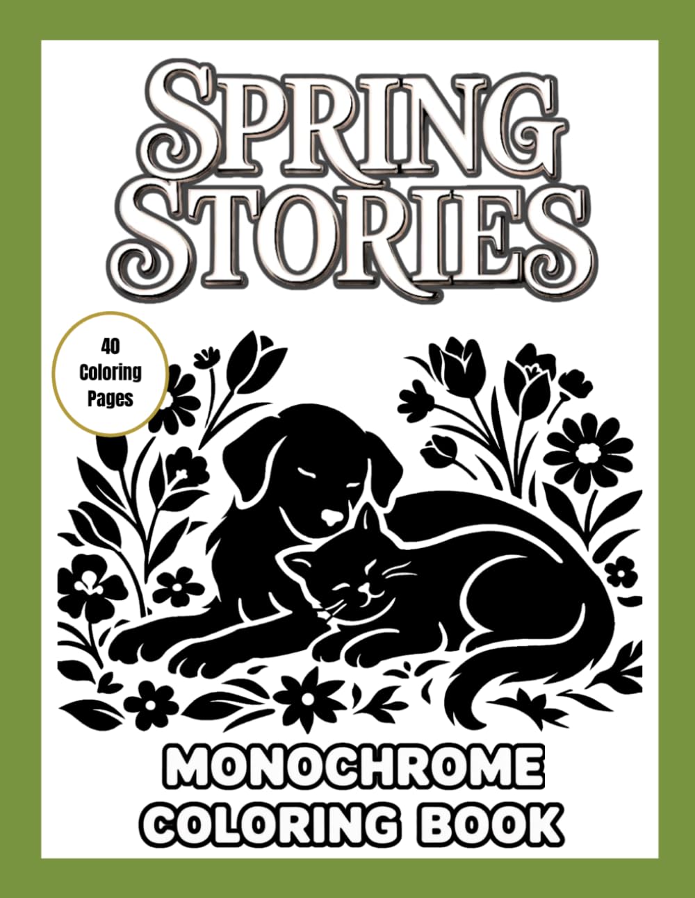 Spring Stories: Monochrome Coloring Book: Woodland Scenes, Wildlife, Outdoor Adventures, Animals, and Cozy, Relaxing Moments (Guided Shades Monochrome Coloring Series)