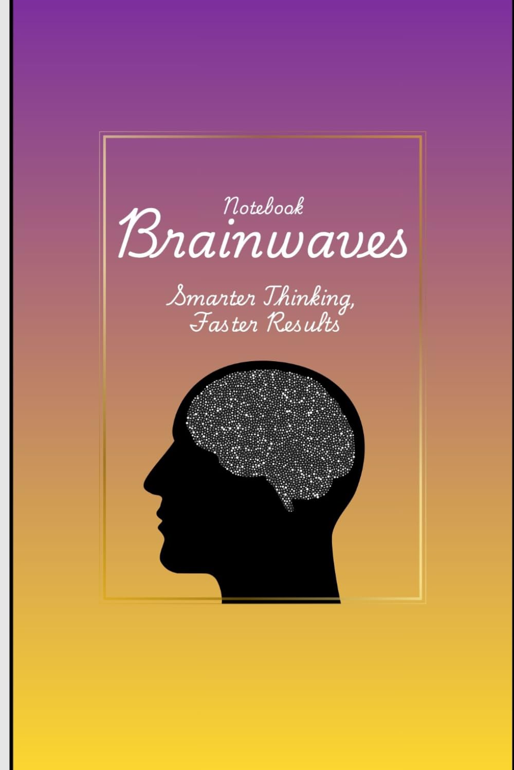 Notebook Brainwaves: Smarter Thinking, Faster Results