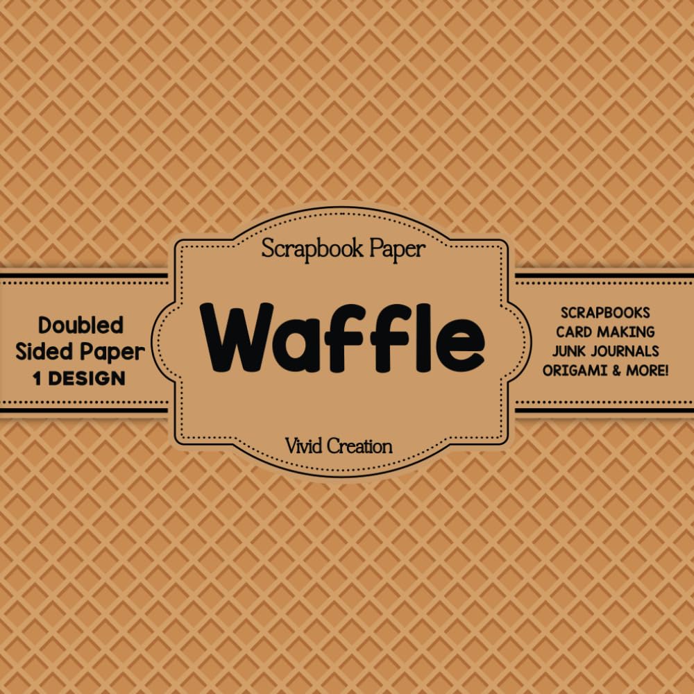 Waffle Scrapbook Paper: Waffle Cone-themed Scrapbooking Paper for Junk ...