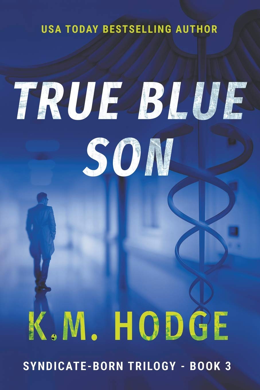 True Blue Son: A Gripping Crime Thriller
