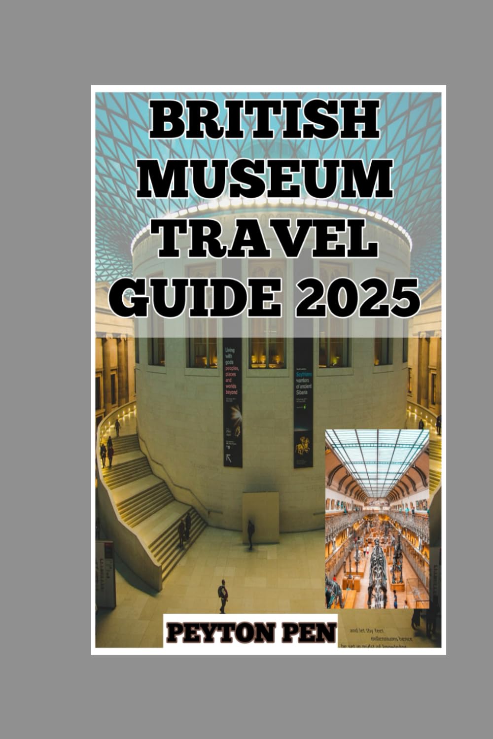 BRITISH MUSEUM TRAVEL GUIDE 2025
