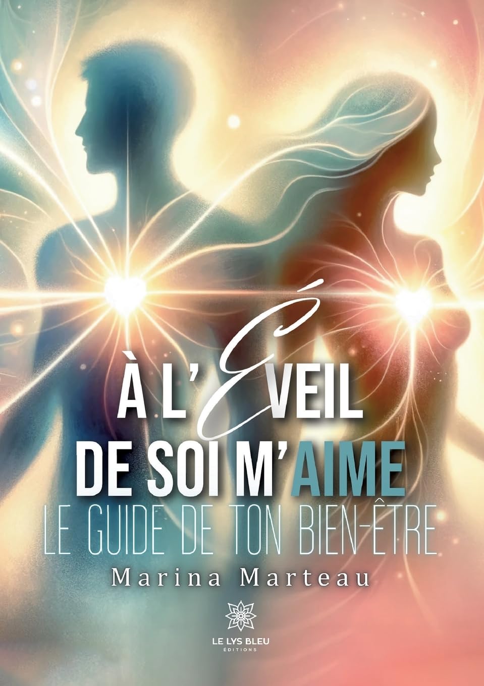 l'veil de soi m'aime: Le guide de ton bien-tre