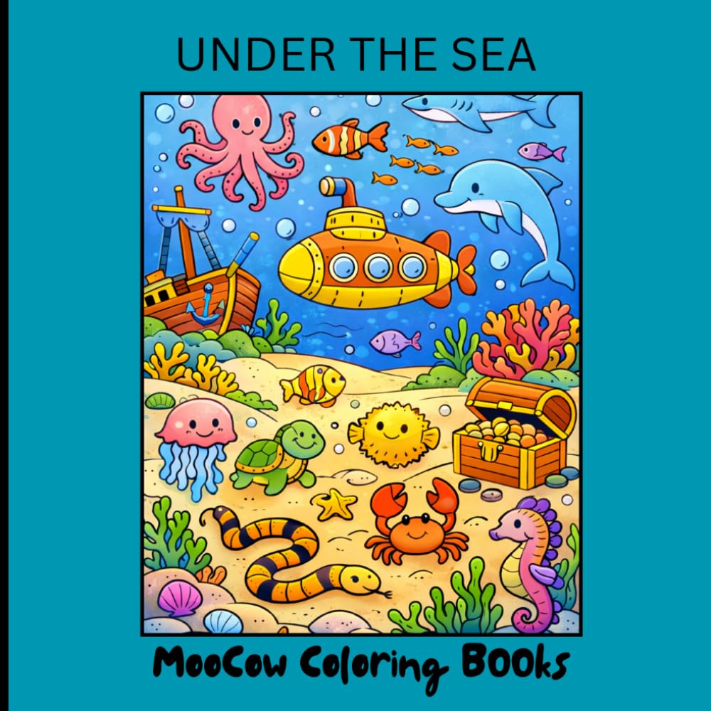 UNDER THE SEA: A Digital Marketing Coloring Book for Affiliate Marketers, Content Creators & Entreprenuers