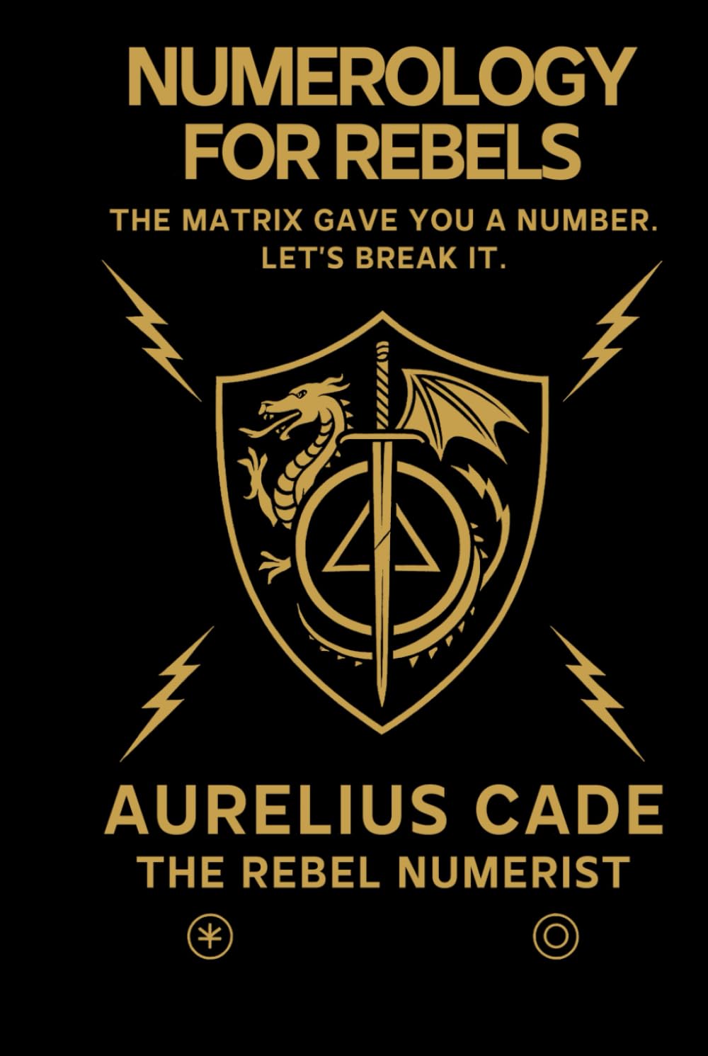 Numerology for Rebels: Matrix gave you a number. Lets break it!