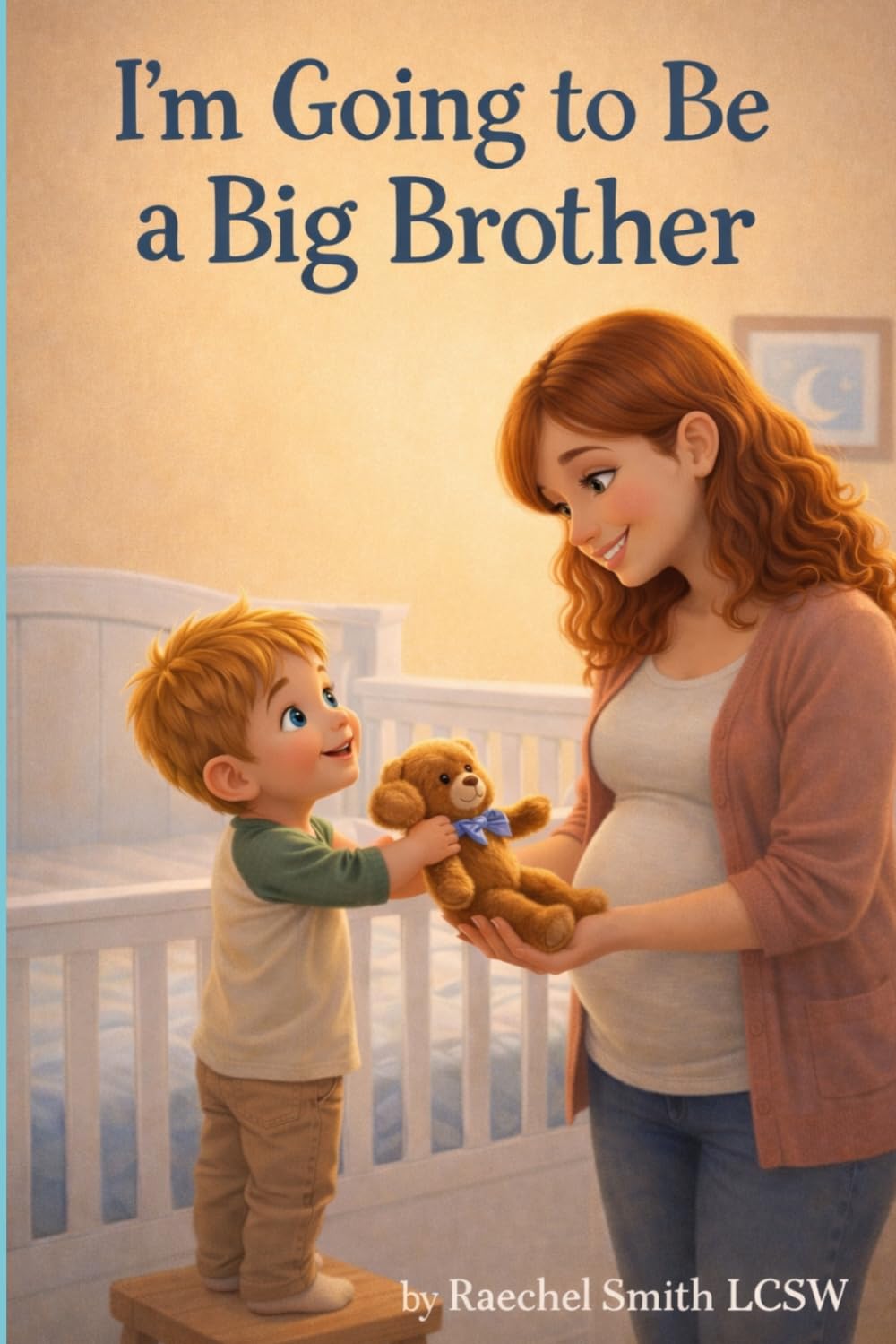 I'm Going to Be a Big Brother
