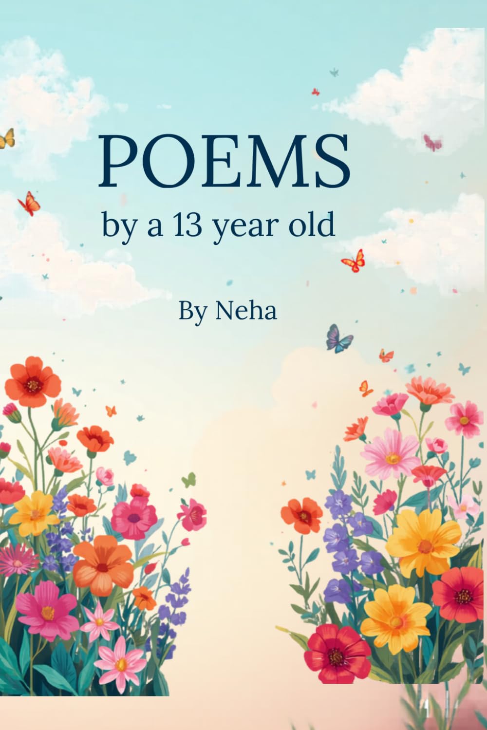Poems by a 13 Year Old