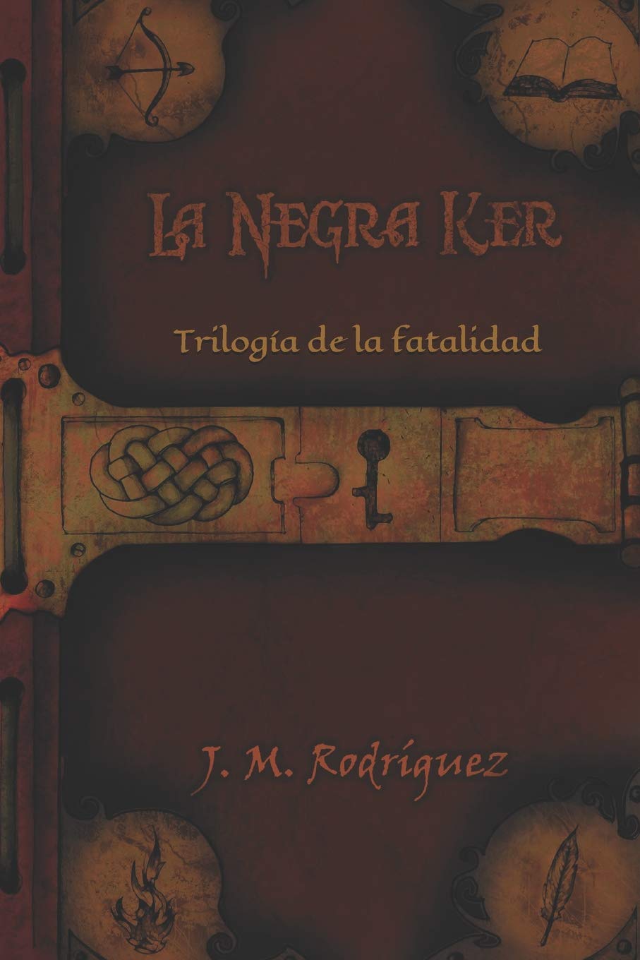 La negra ker: Trilogía de la fatalidad: 1