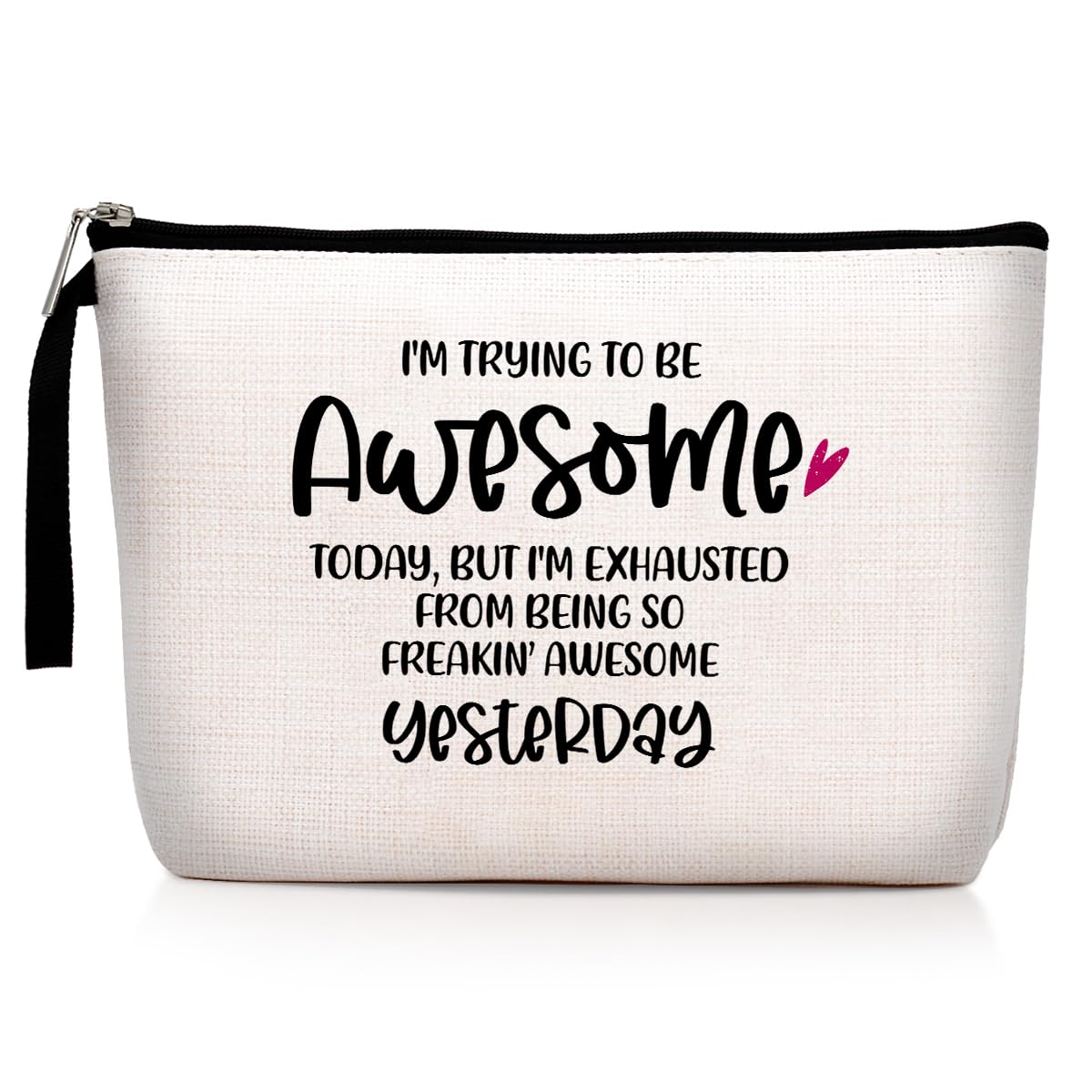 Hanamiya Na Inspirational Gifts Makeup Bag Funny Office Gifts Sarcastic Zipper Pouch Bag Cosmetic Bag Christmas Birthday Work Gag Gift for Coworkers