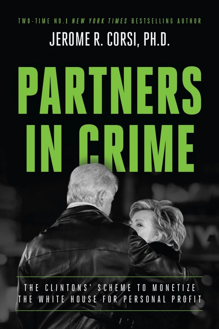 Buy Partners in Crime: The Clintons' Scheme to Monetize the White House for Personal Profit — BookShops.in