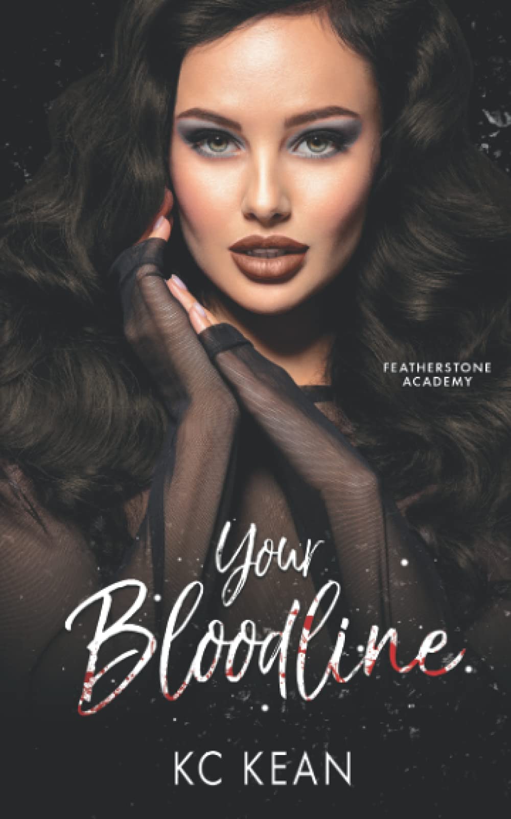 Your Bloodline: 2 (Featherstone Academy Series)
