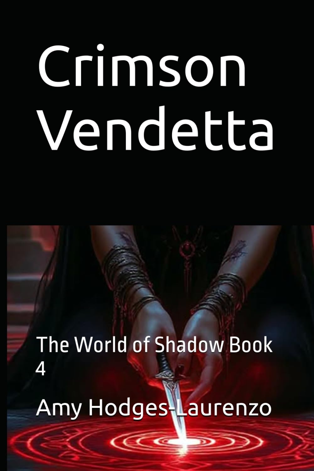 Crimson Vendetta: The World of Shadow Book 4