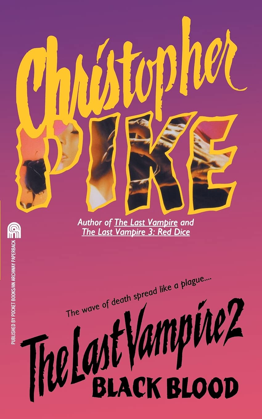 Black Blood: The wave of death spread like a plague . . .: Volume 2 (Last Vampire, The)