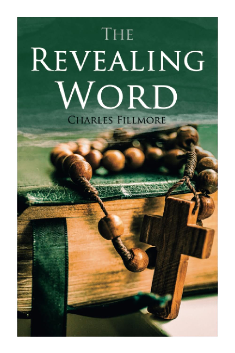 The Revealing Word: Dictionary of Metaphysical Terms