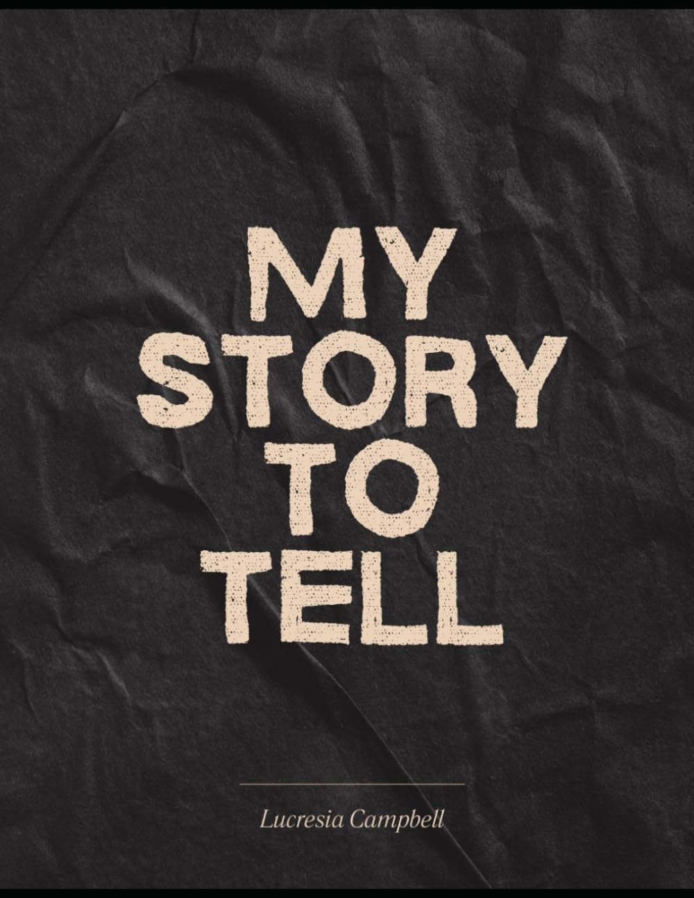 My Story To Tell