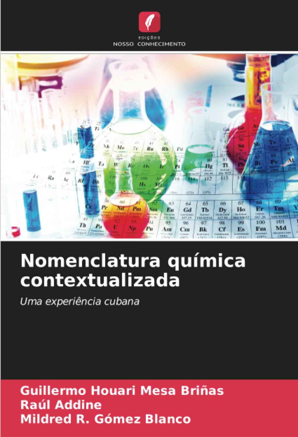 Nomenclatura química contextualizada: Uma experiência cubana : Mesa ...