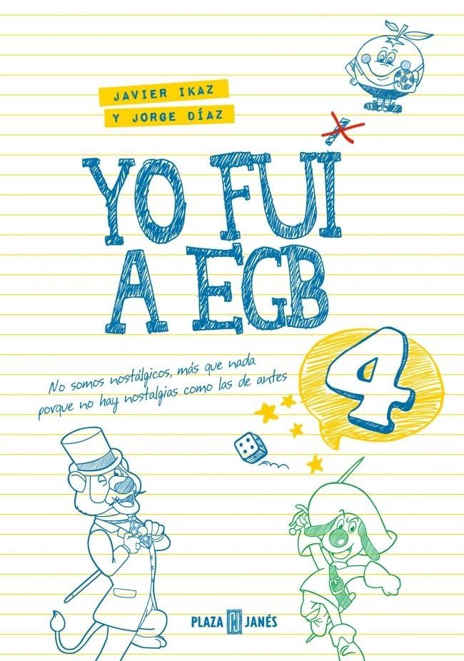 Yo fui a EGB 4 (edición 10º aniversario) (Obras diversas)