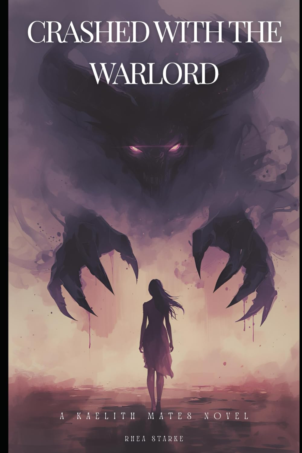 Crashed with the Warlord: A Kaelith mate novel.: 1