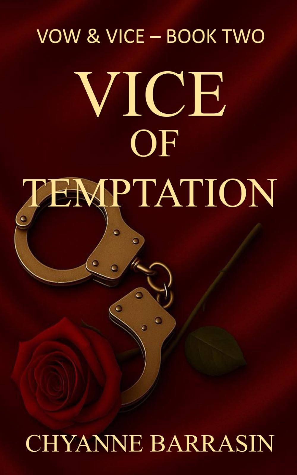 Vice Of Temptation: A High-Stakes Enemies-to-Lovers Romance (Vow & Vice)