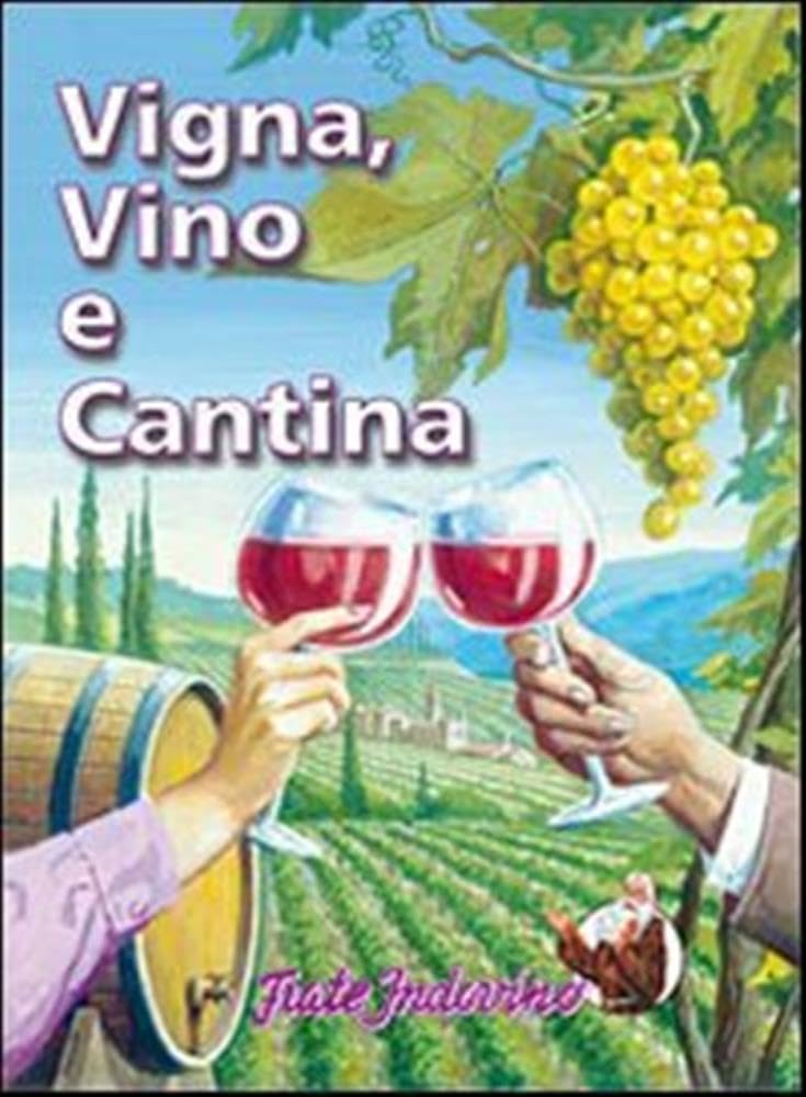 Vigna, Vino E Cantina - 4