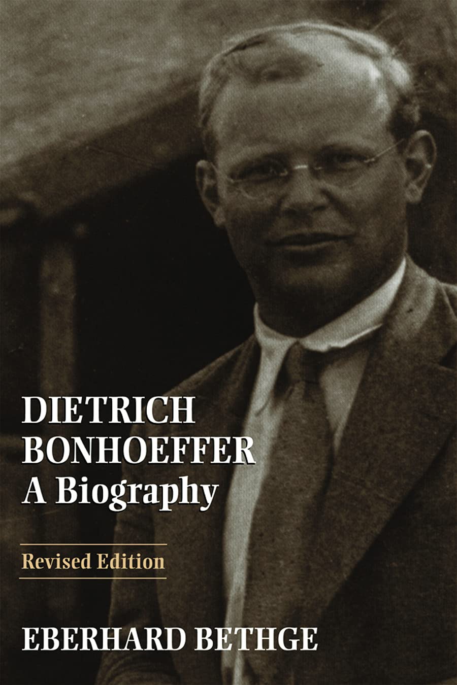 Dietrich Bonhoeffer by Eberhard Bethge, Victoria J. Barnett - 9780800628444