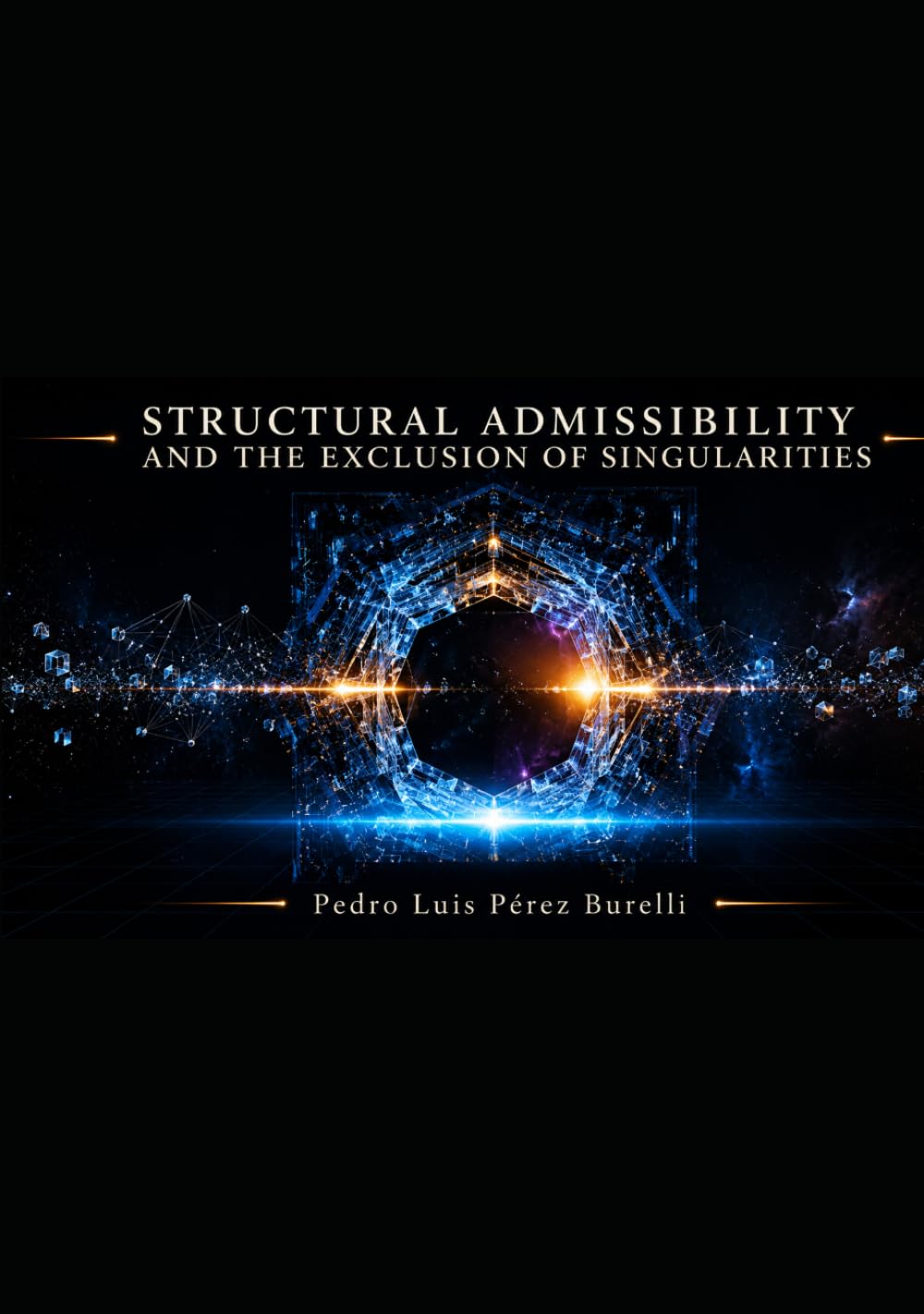 Structural Admissibility and the Exclusion of Singularities