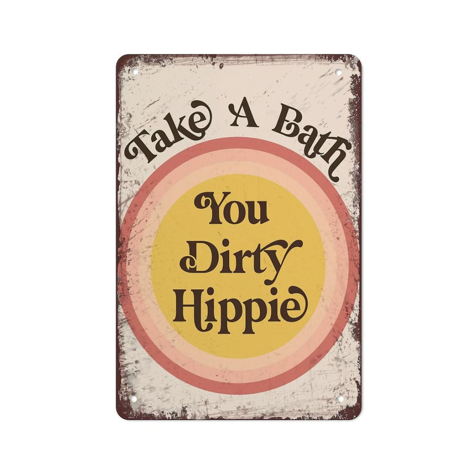 Take A Bath You Dirty Hippie Wall Art Decor Retro Poster Funny Novelty Tin Signtake A Bath You Dirty Poster Retro Vintage Metal Plate Tin Sign For Home Pub Coffee Bar Wall Decor Sign 8x5.5 Inch