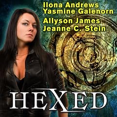 Hexed Audiolibro Por Ilona Andrews, Yasmine Galenorn, Allyson James, Jeanne C. Stein arte de portada