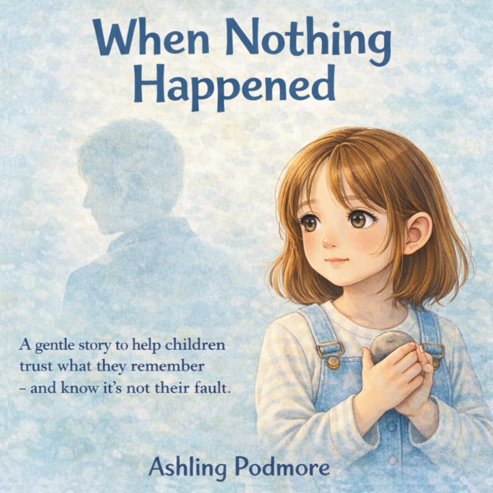 When Nothing Happened: The Sam Emotional Wellbeing Series
