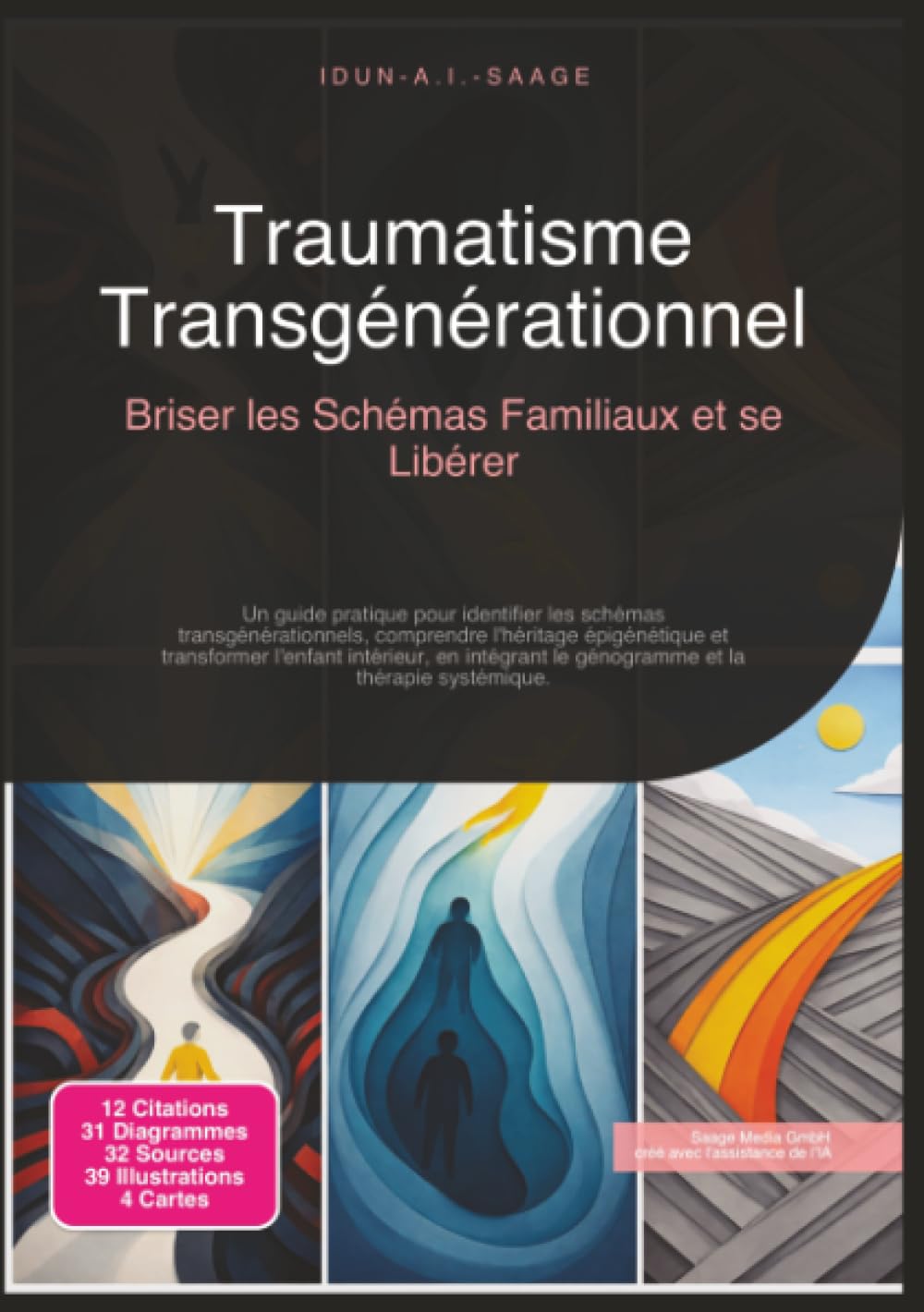 Traumatisme Transgénérationnel: Briser les Schémas Familiaux et se Libérer (Psychologie)