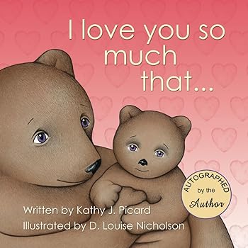 I Love You So Much That...