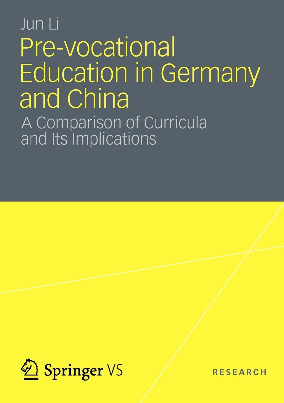 Pre-vocational Education in Germany and China: A Comparison of Curricula and Its Implications