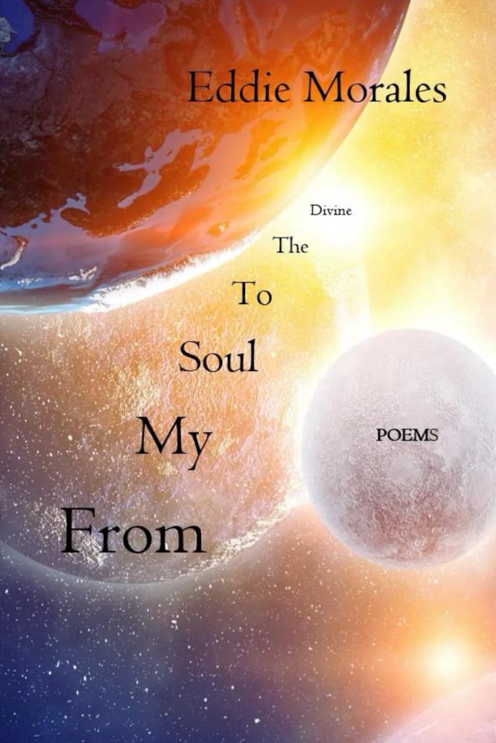 From My Soul To The Divine