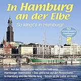  In Hamburg an der Elbe - So klingt\'s in Hamburg!