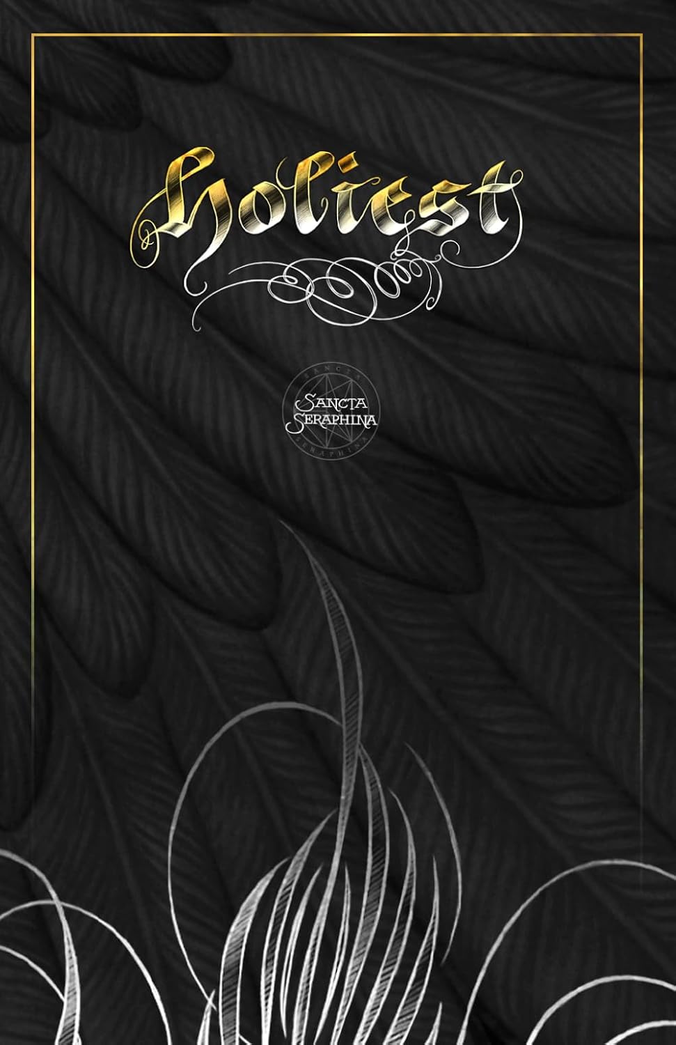HOLIEST (The Divine Tragedy)