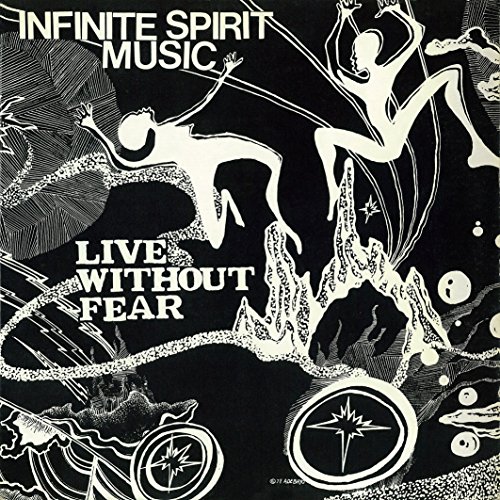 INFINITE SPIRIT MUSIC - Live Without Fear - Disque CD