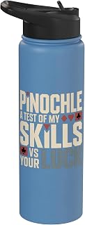 Pinochle A Test Of My Skills VS Your Luck Card Fun - Stainless Steel Insulated Water Bottle