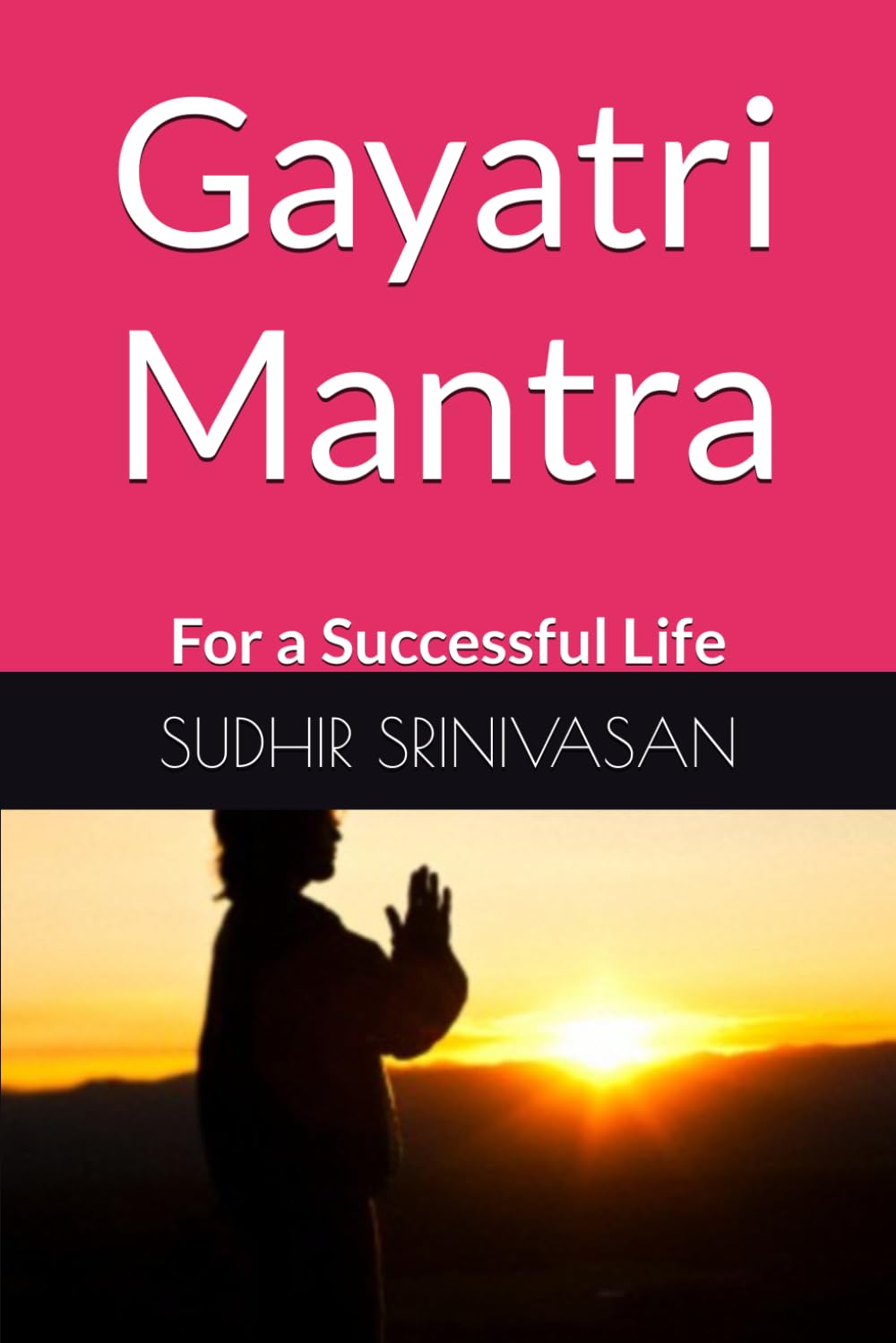 Gayatri Mantra: For a Successful Life