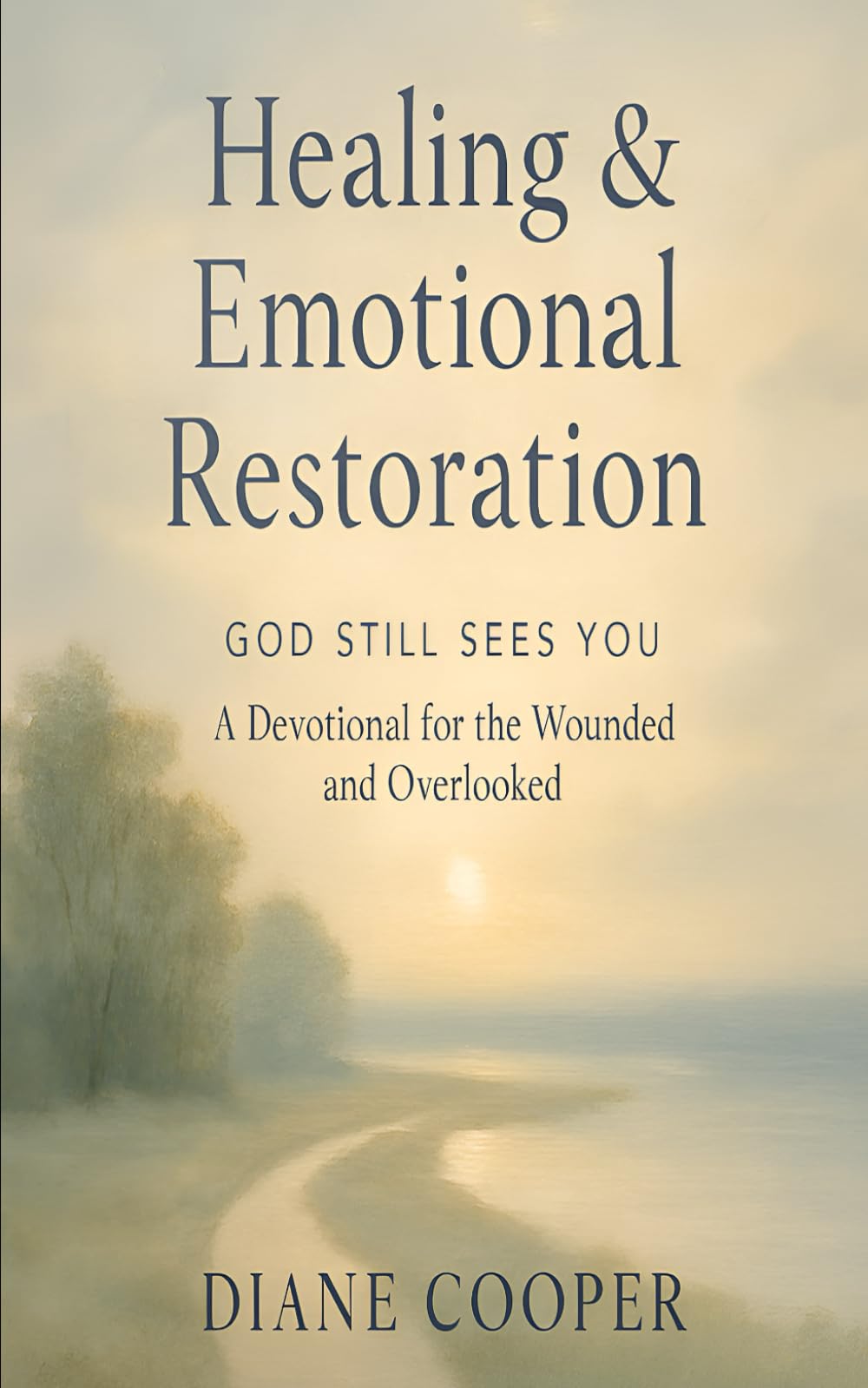 Healing & Emotional Restoration: God Still Sees You