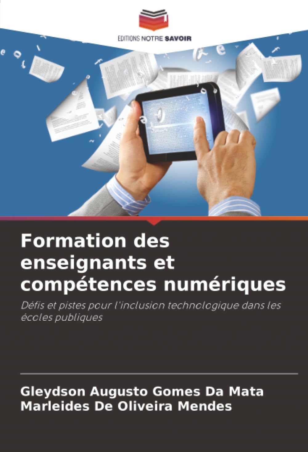 Formation des enseignants et compétences numériques: Défis et pistes pour l'inclusion technologique dans les écoles publiques