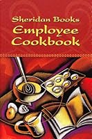 Sheridan Books Employee Cookbook B003B7G396 Book Cover