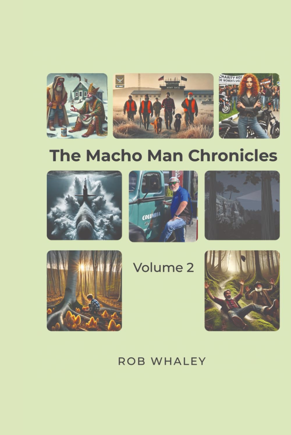 The Macho Man Chronicles: Volume 2