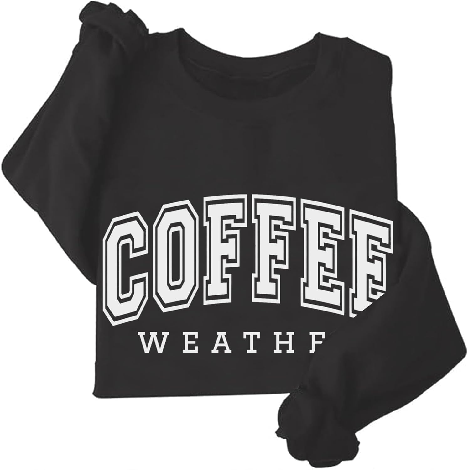 Coffee Weather Sweatshirt Fall Coffee Sweatshirt Cute Fall Sweatshirts
