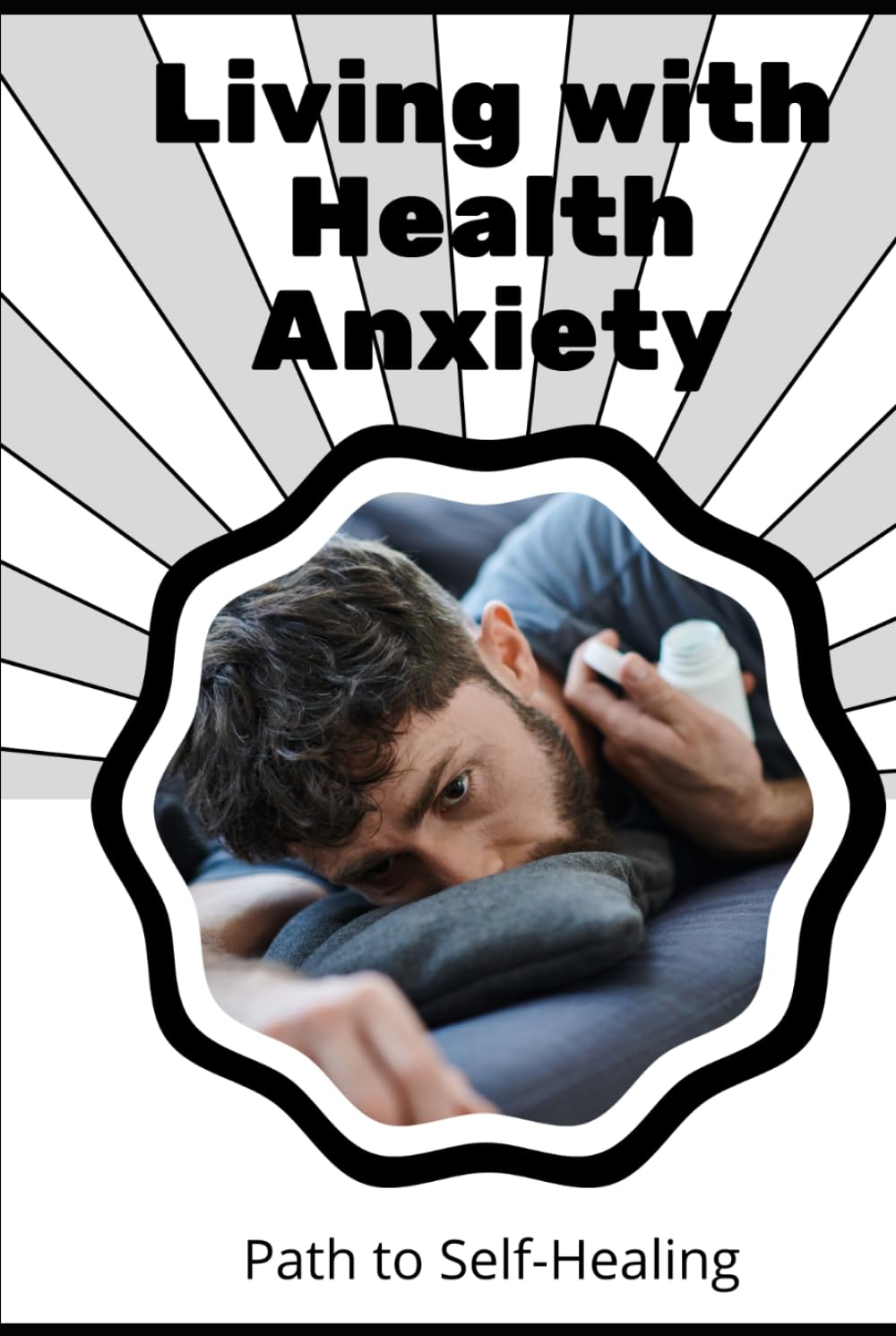 Living with Health Anxiety: Path to Self-Healing