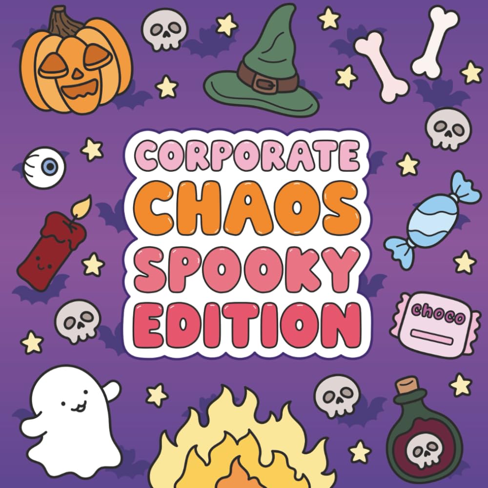 Corporate Chaos: Spooky Edition