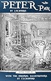 Peter Pan (with the original illustrations by F. D. Bedford)