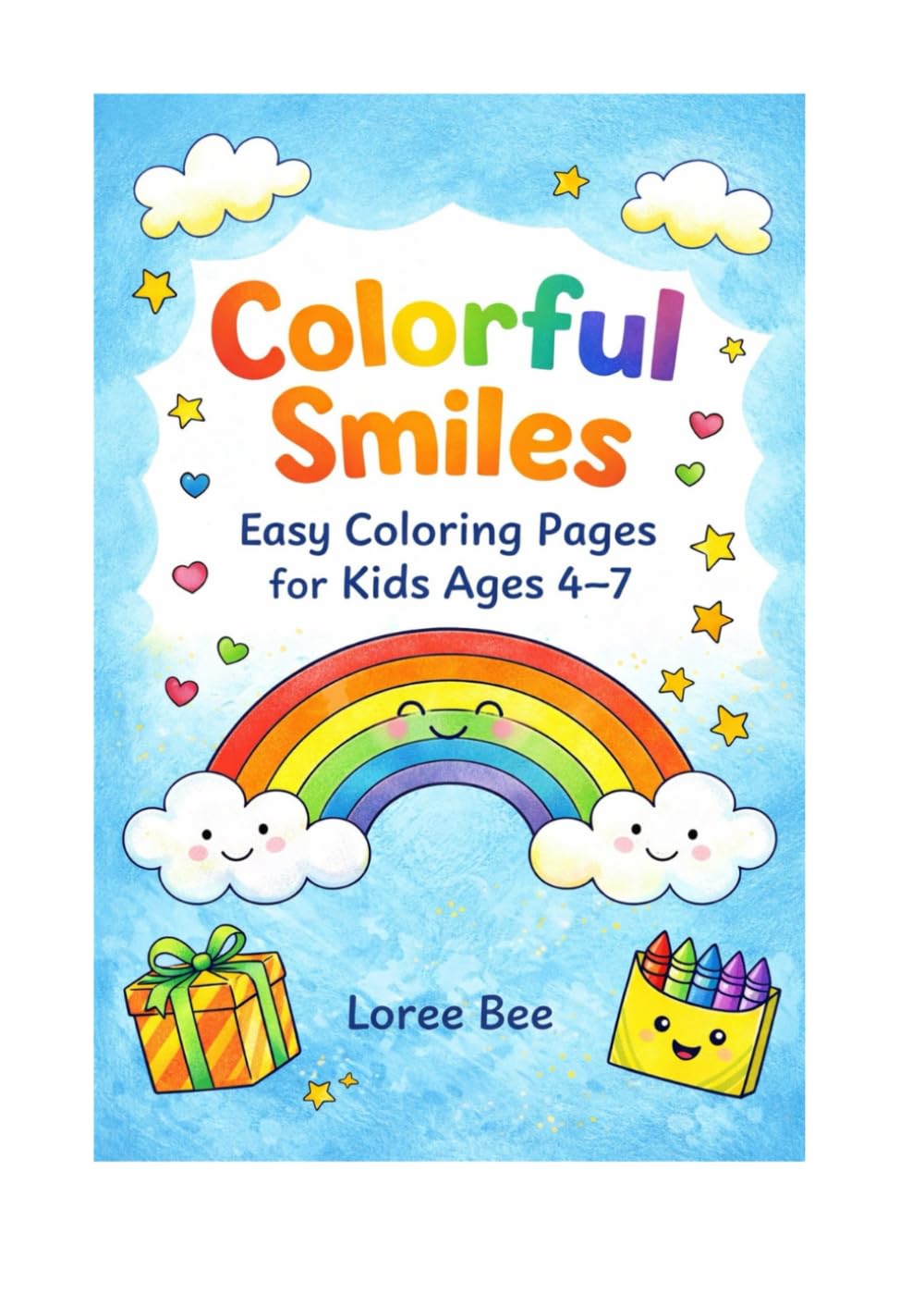 Colorful Smiles: Easy Coloring Pages for Kids Ages 4–7