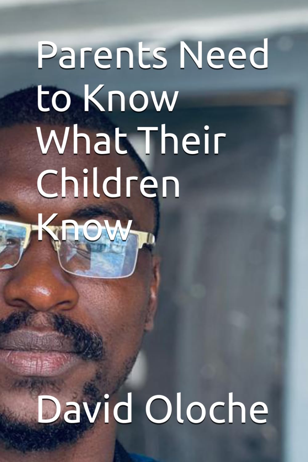 Parents Need to Know What Their Children Know