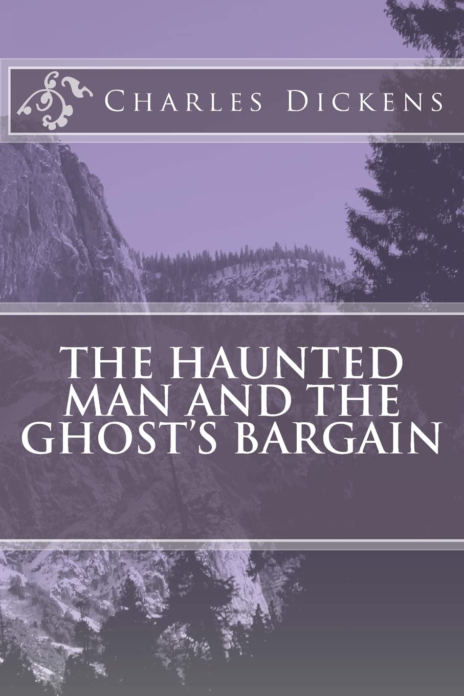 The Haunted Man and the Ghost's Bargain