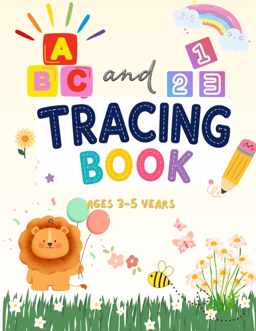 Letters, Numbers & Tracing Fun for Ages 3–5