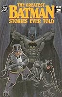 The Greatest Batman Stories Ever Told, Vol. 2 0446391239 Book Cover